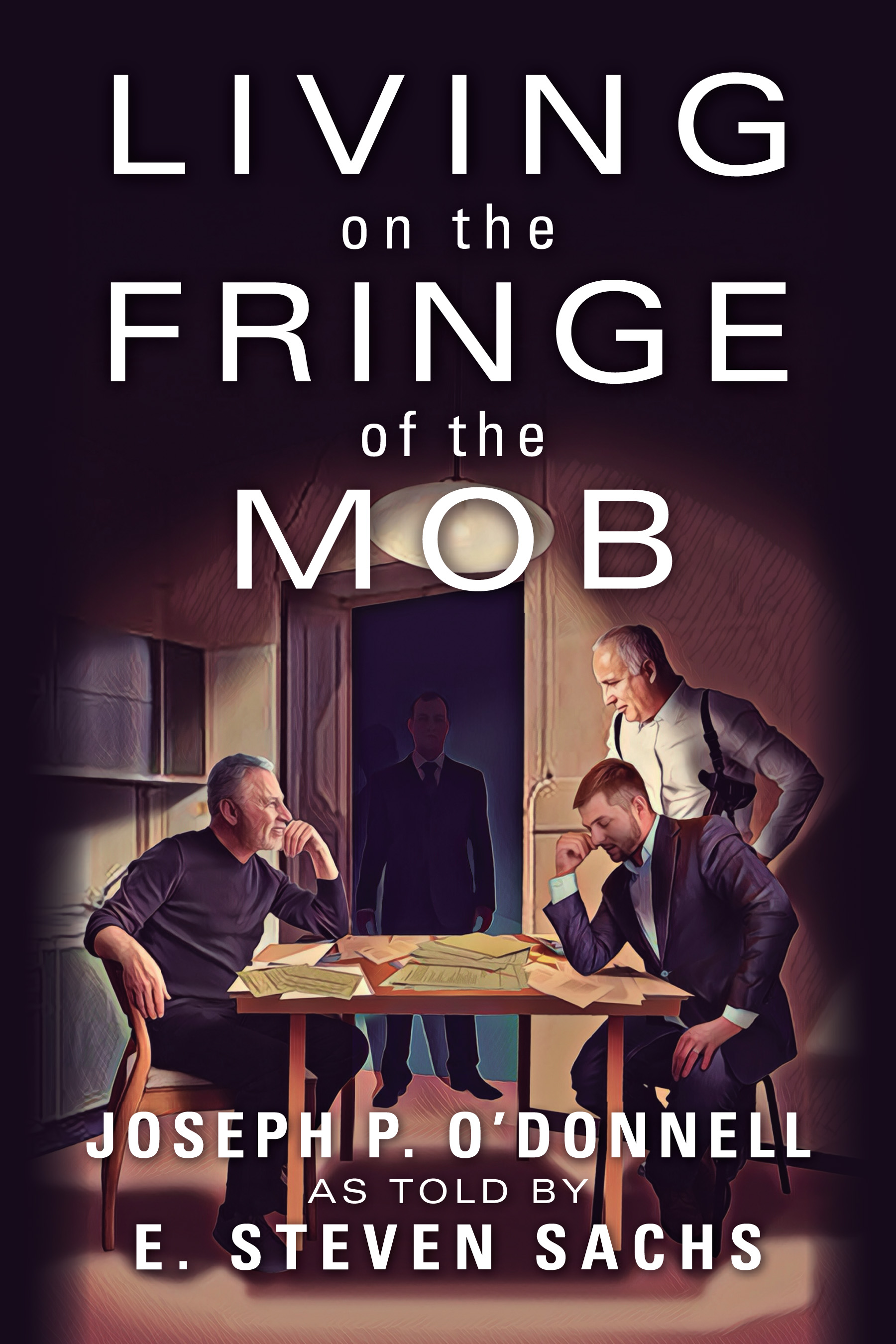 Living On The Fringe Of The Mob